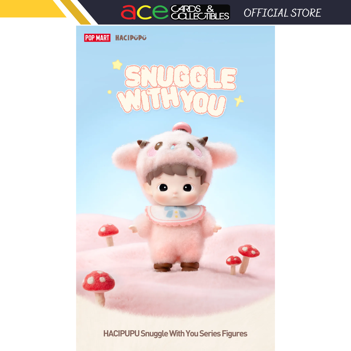 POP MART HACIPUPU Snuggle with You Series-Single Box (Random)-Pop Mart-Ace Cards & Collectibles